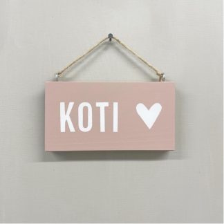 Kyltti Koti / vaaleanpunainen