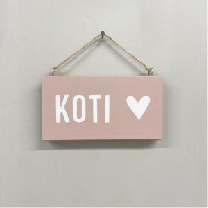 Kyltti Koti / vaaleanpunainen